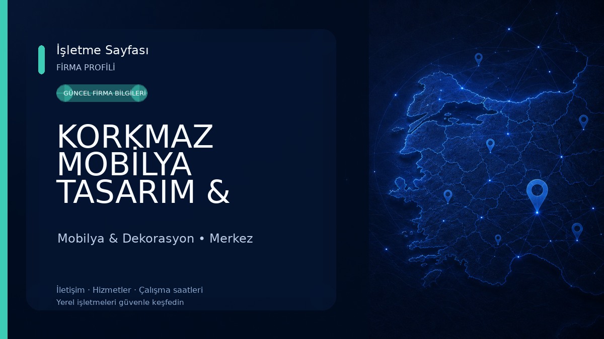 KORKMAZ MOBİLYA TASARIM & DEKORASYON Mobilya & Dekorasyon