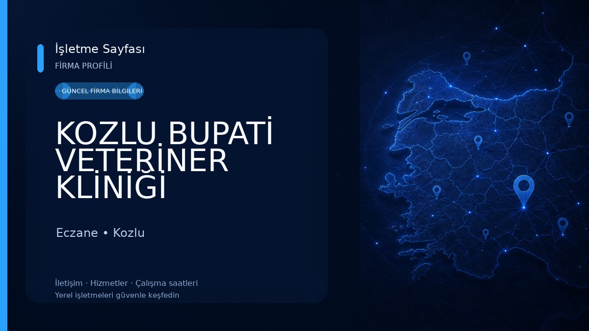 KOZLU BUPATİ VETERİNER KLİNİĞİ Eczane