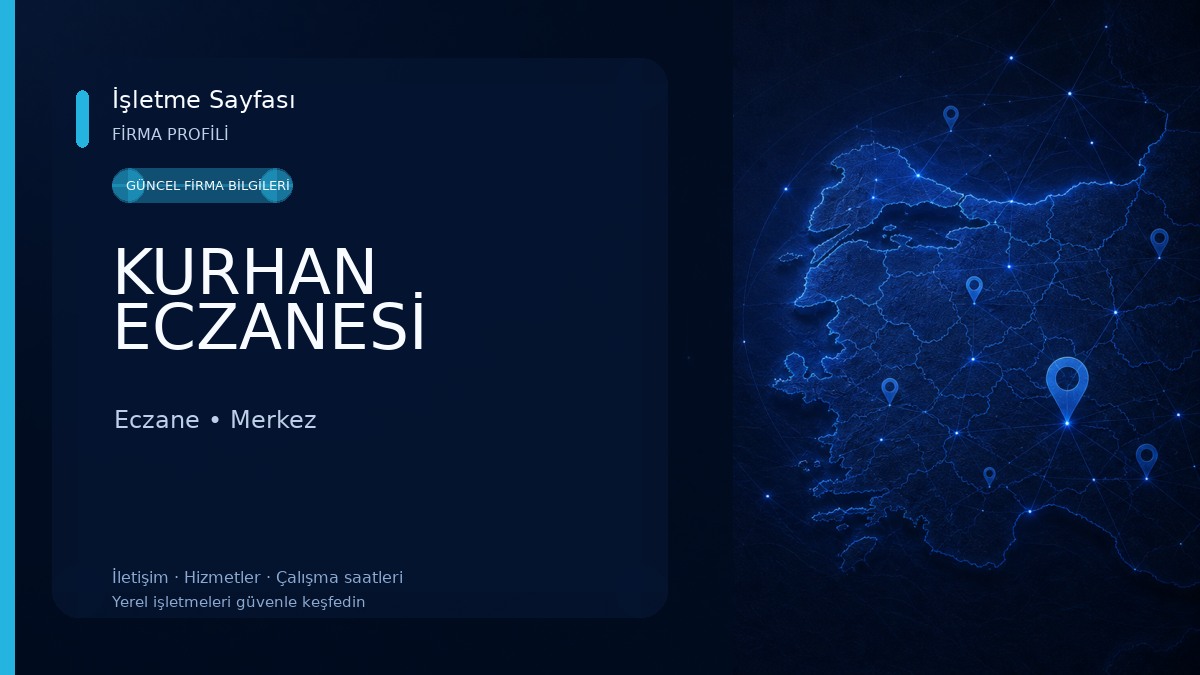 KURHAN ECZANESİ Eczane