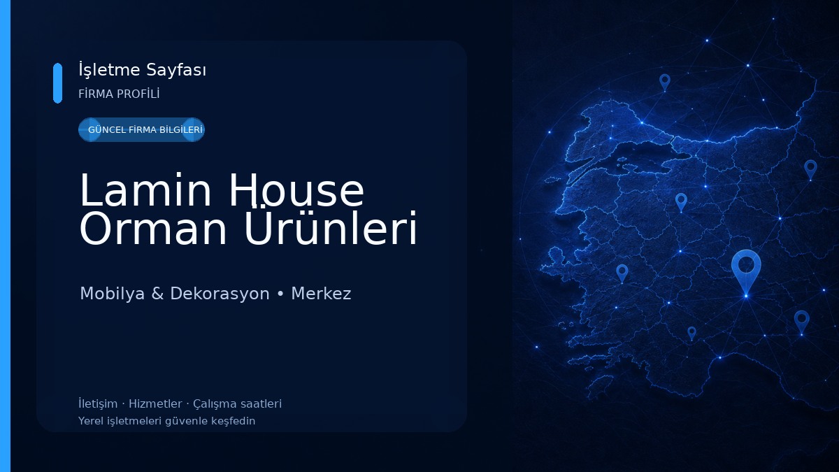 Lamin House Orman Ürünleri Mobilya & Dekorasyon