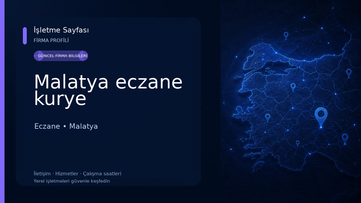 Malatya eczane kurye