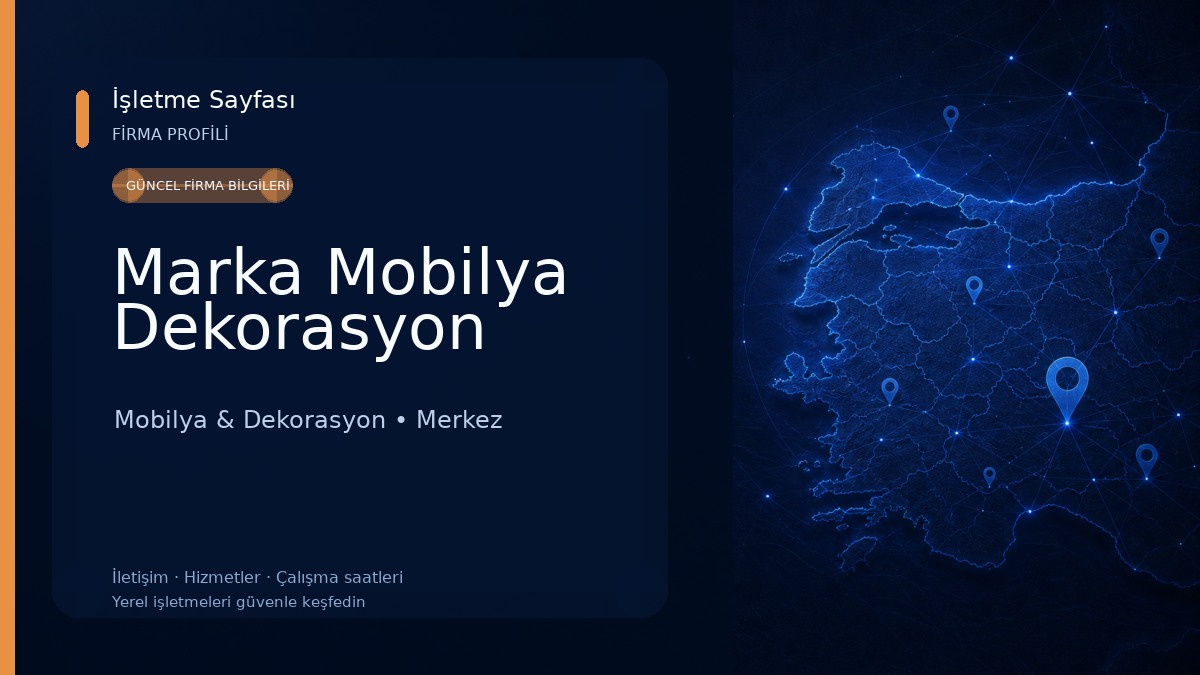 Marka Mobilya Dekorasyon