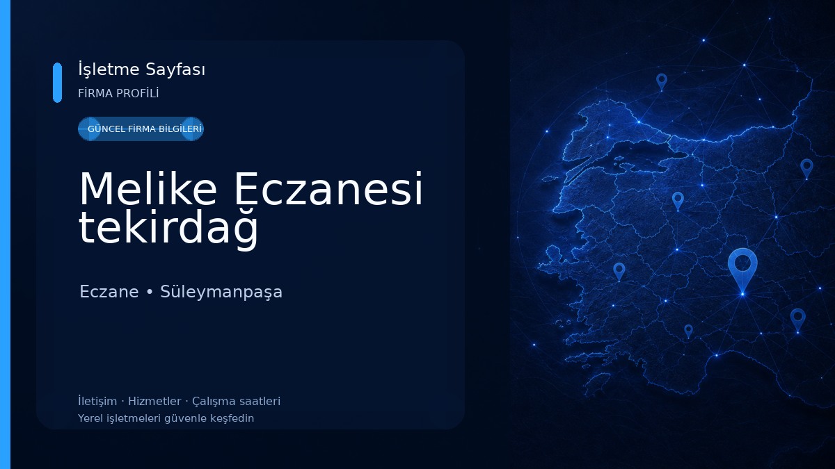Melike Eczanesi tekirdağ Eczane