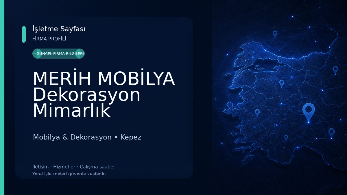MERİH MOBİLYA Dekorasyon Mimarlık Mobilya & Dekorasyon