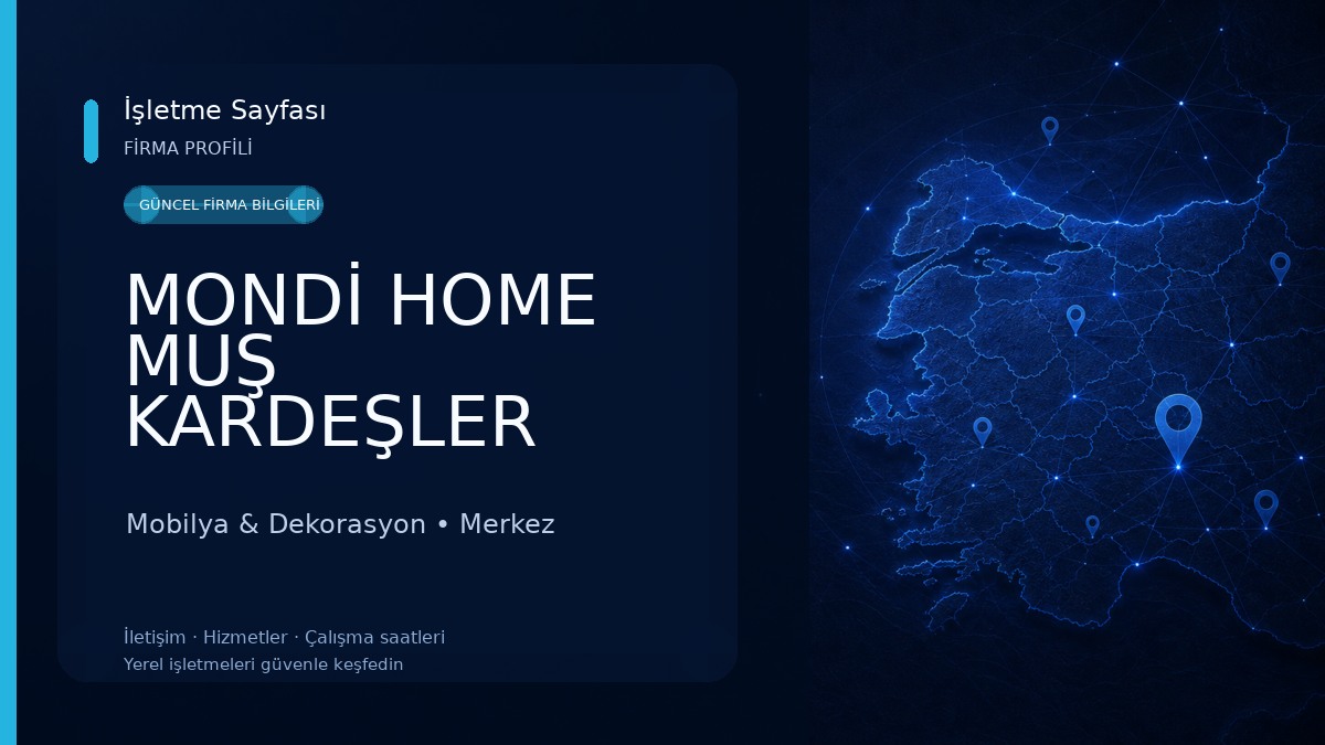 MONDİ HOME MUŞ KARDEŞLER MOBİLYA