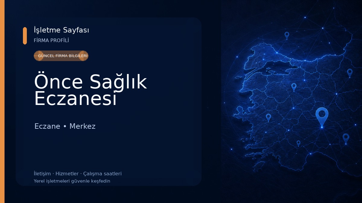 Önce Sağlık Eczanesi Eczane