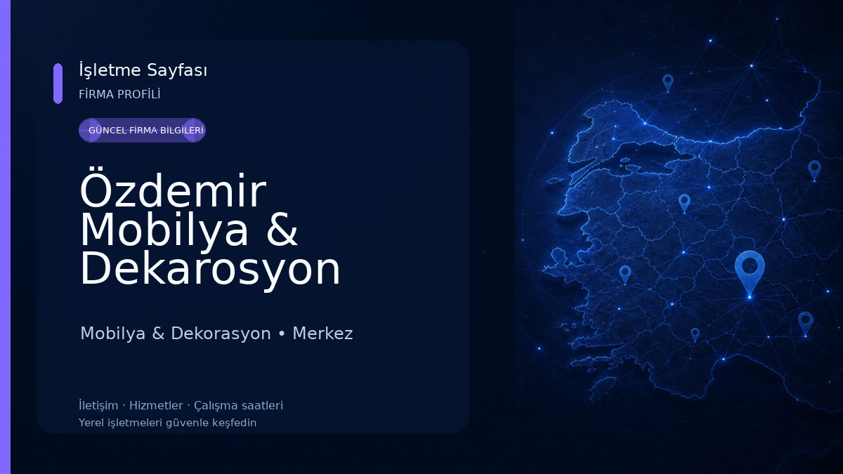Özdemir Mobilya & Dekarosyon