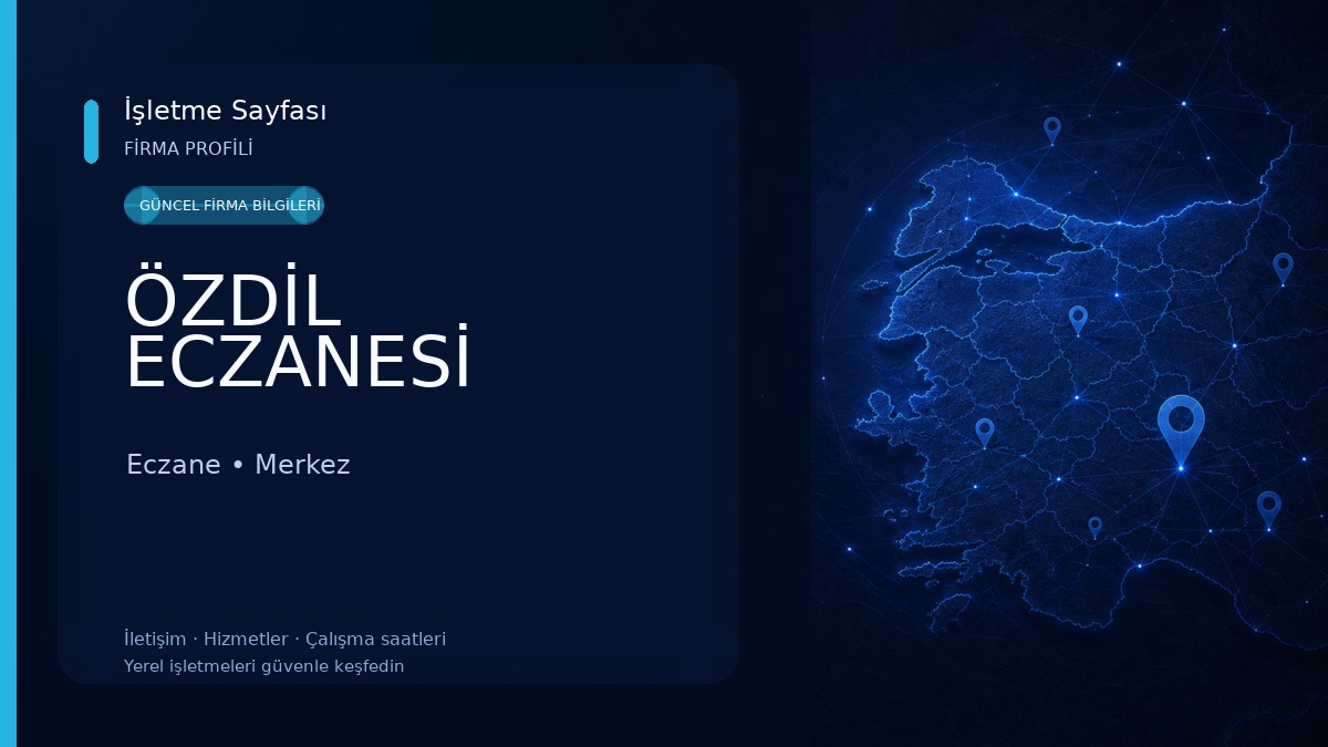 ÖZDİL ECZANESİ