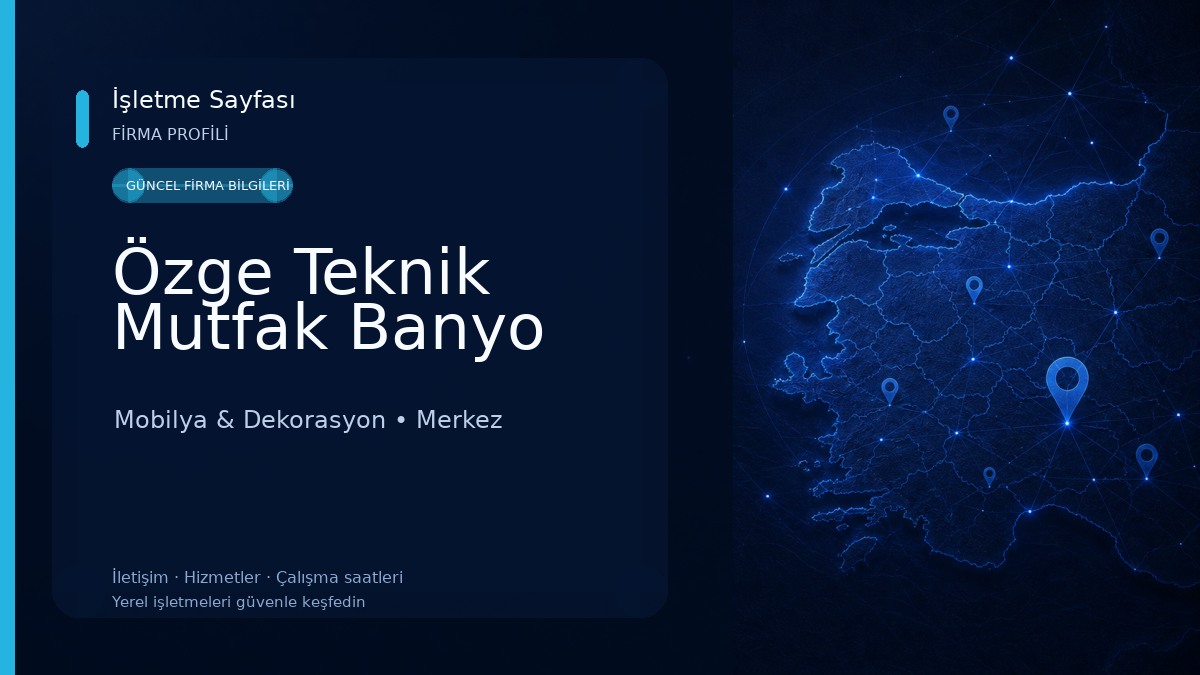 Özge Teknik Mutfak Banyo