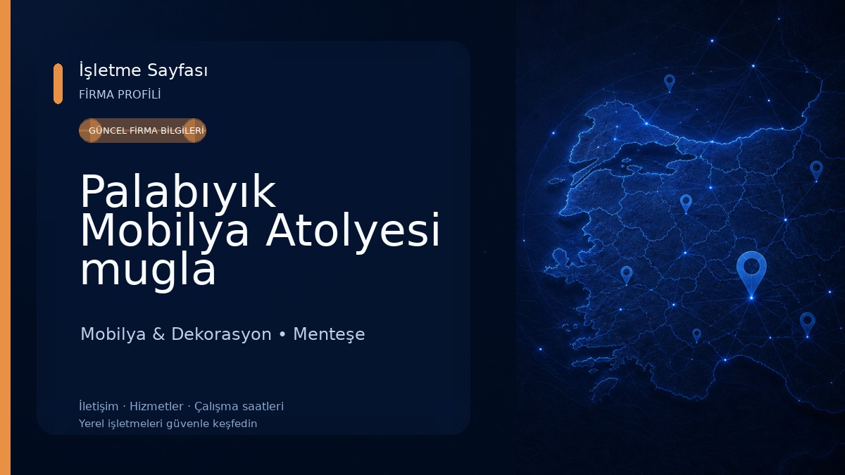 Palabıyık Mobilya Atolyesi mugla