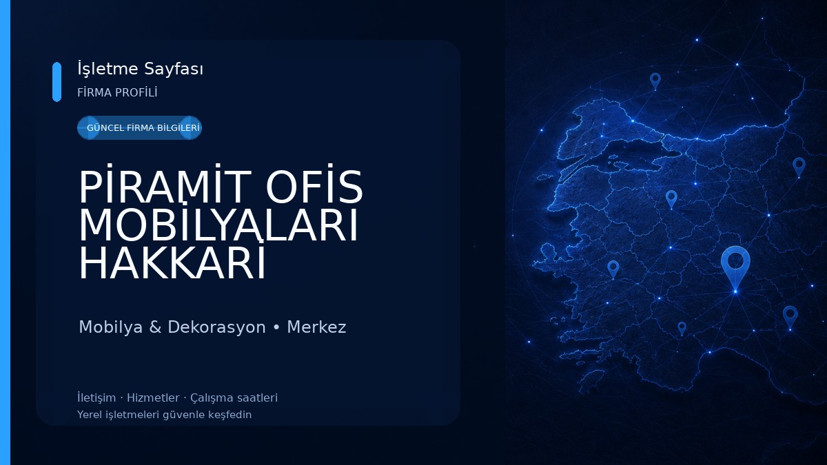 PİRAMİT OFİS MOBİLYALARI HAKKARİ Mobilya & Dekorasyon