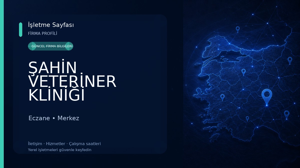 ŞAHİN VETERİNER KLİNİĞİ Eczane