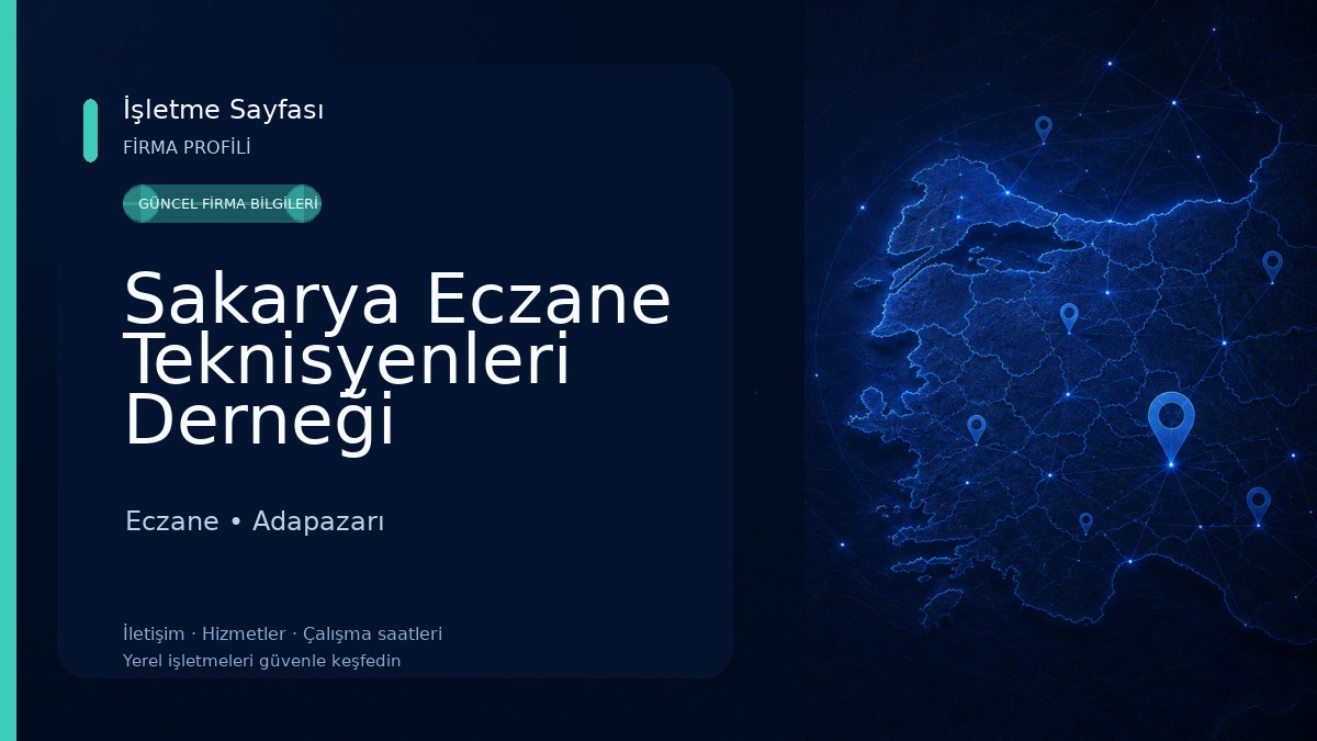 Sakarya Eczane Teknisyenleri Derneği Eczane