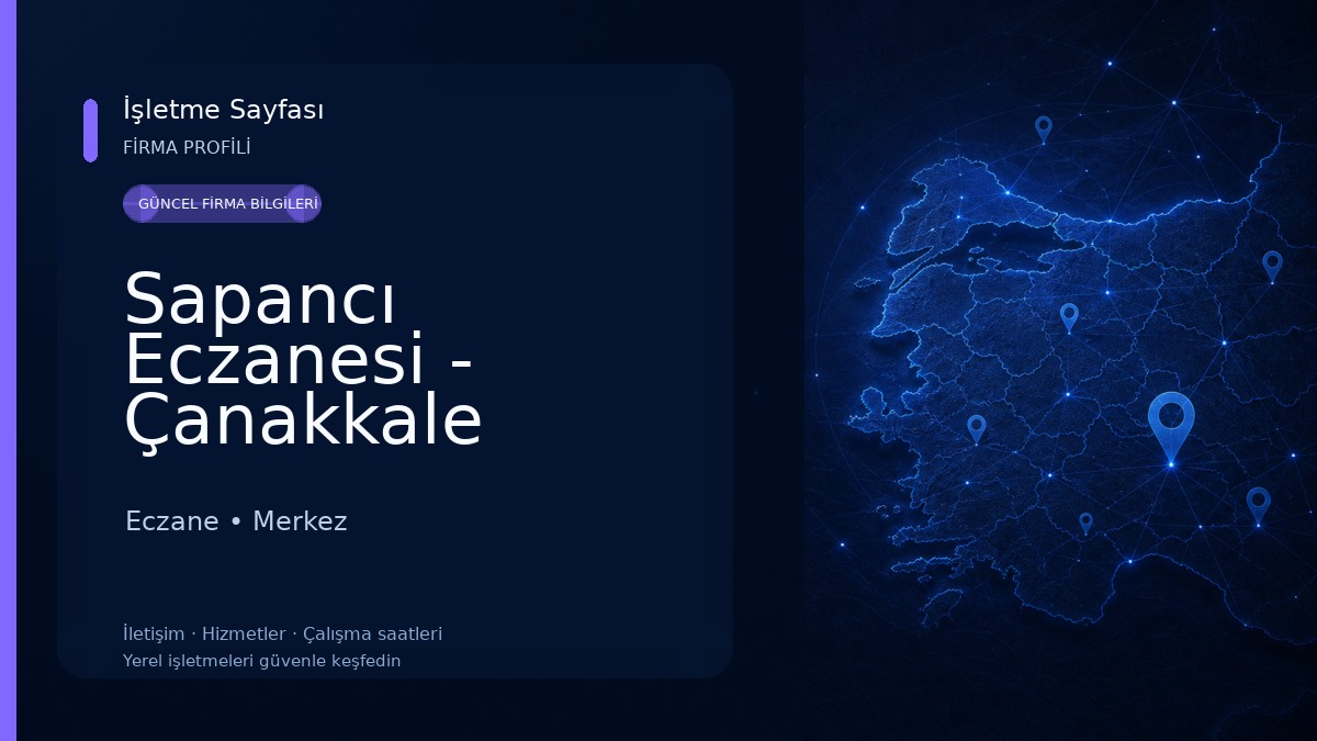 Sapancı Eczanesi - Çanakkale Eczane