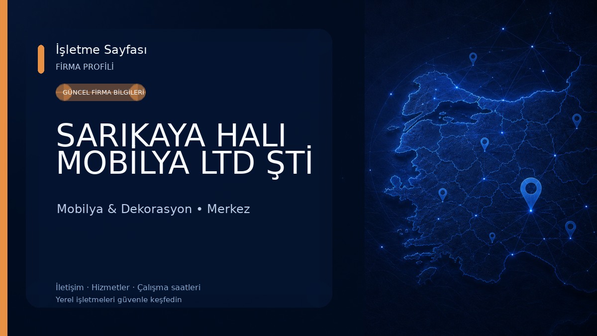 SARIKAYA HALI MOBİLYA LTD ŞTİ