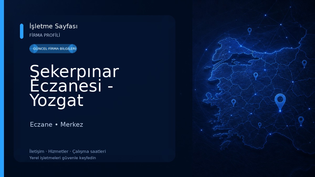 Şekerpınar Eczanesi - Yozgat Eczane