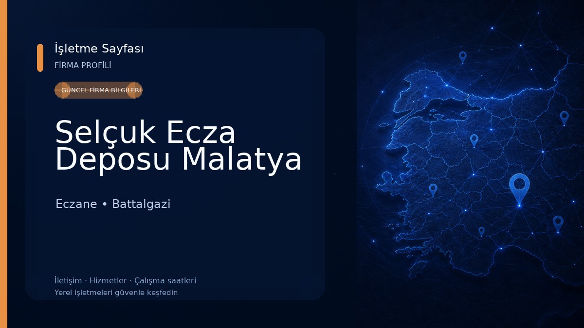 Selçuk Ecza Deposu Malatya Eczane