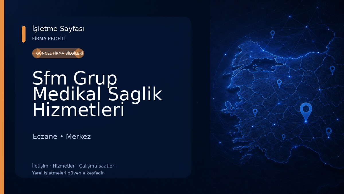 Sfm Grup Medikal Saglik Hizmetleri