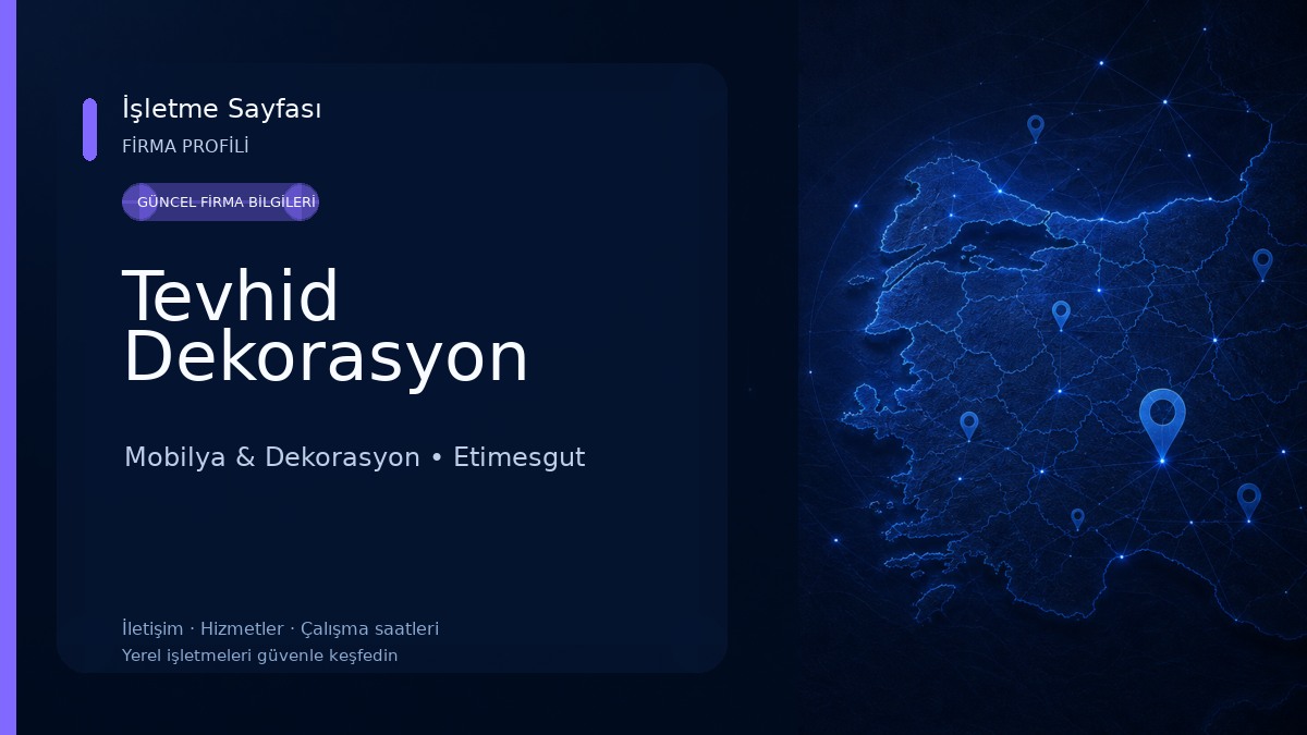 Tevhid Dekorasyon Mobilya & Dekorasyon