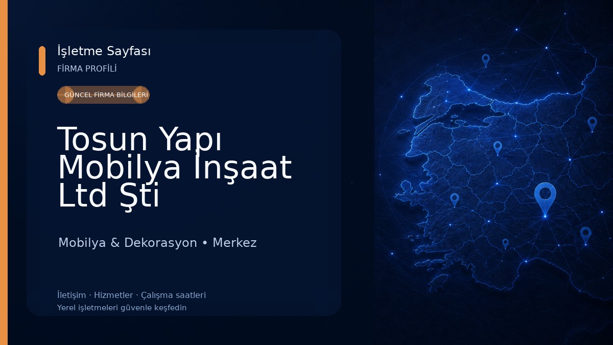 Tosun Yapı Mobilya İnşaat Ltd Şti