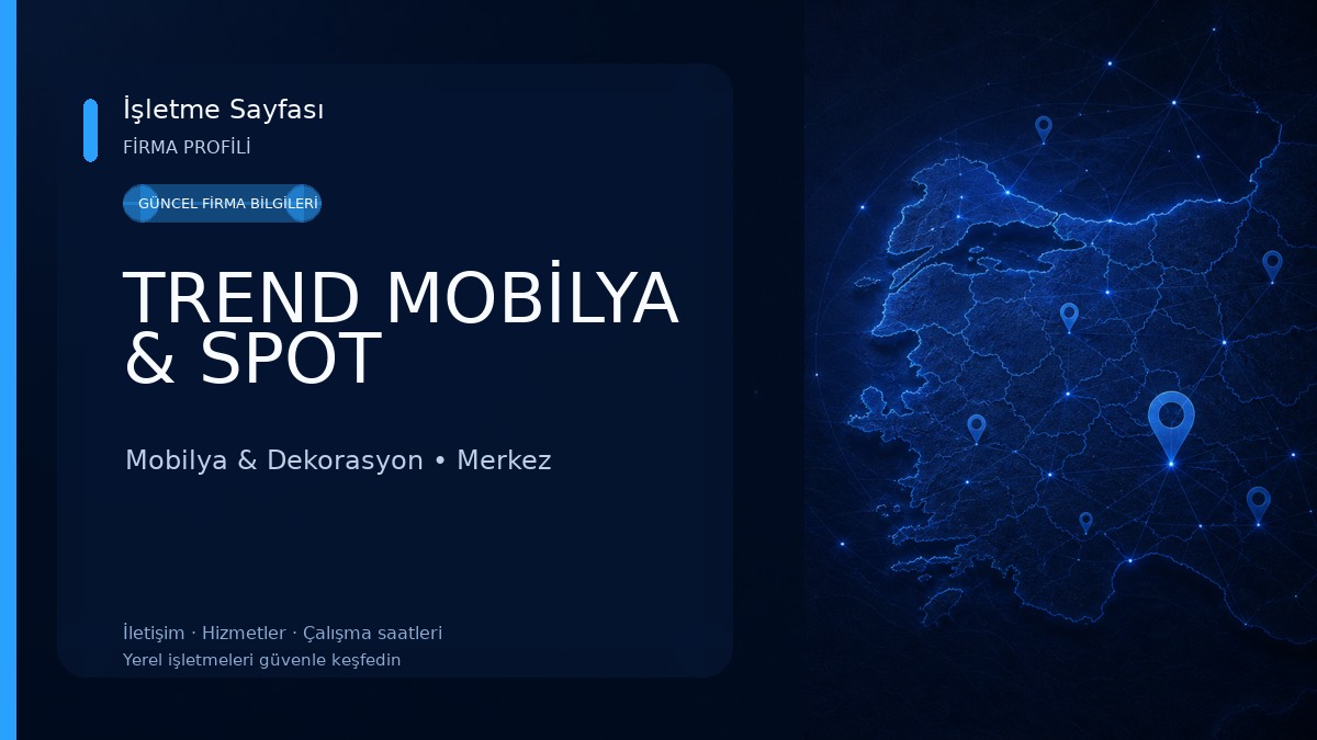TREND MOBİLYA & SPOT 