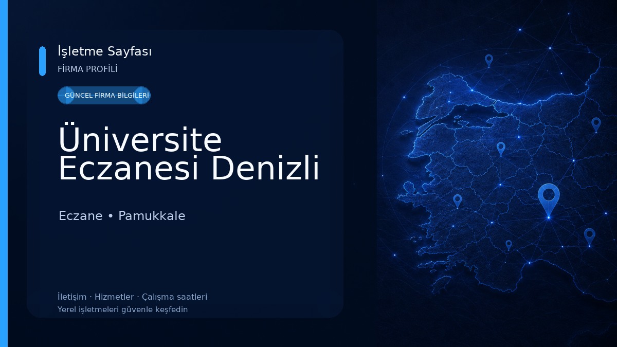 Üniversite Eczanesi Denizli Eczane