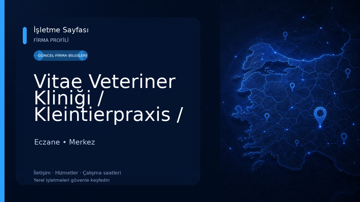 Vitae Veteriner Kliniği / Kleintierpraxis / Pet Clinic Eczane