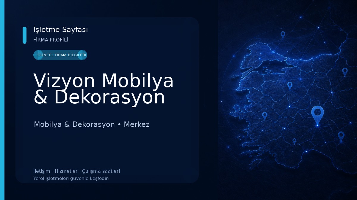 Vizyon Mobilya & Dekorasyon 