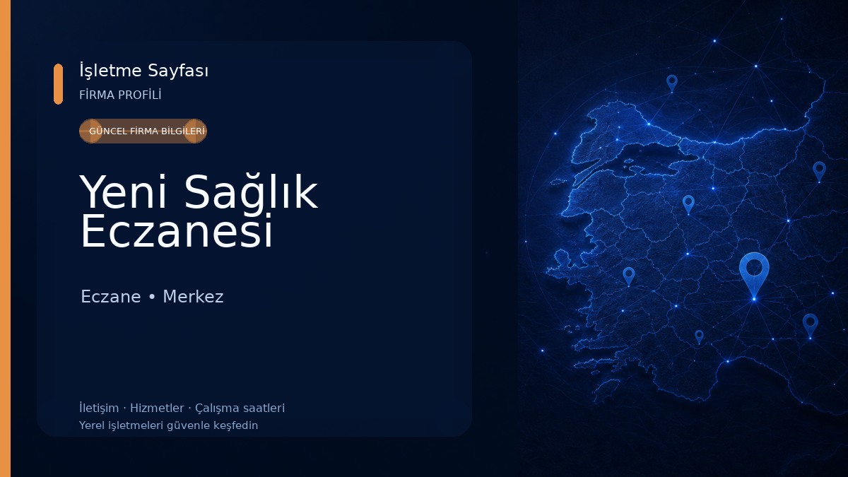 Yeni Sağlık Eczanesi Eczane