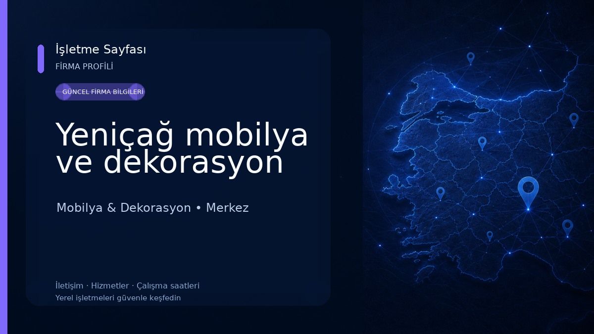 Yeniçağ mobilya ve dekorasyon