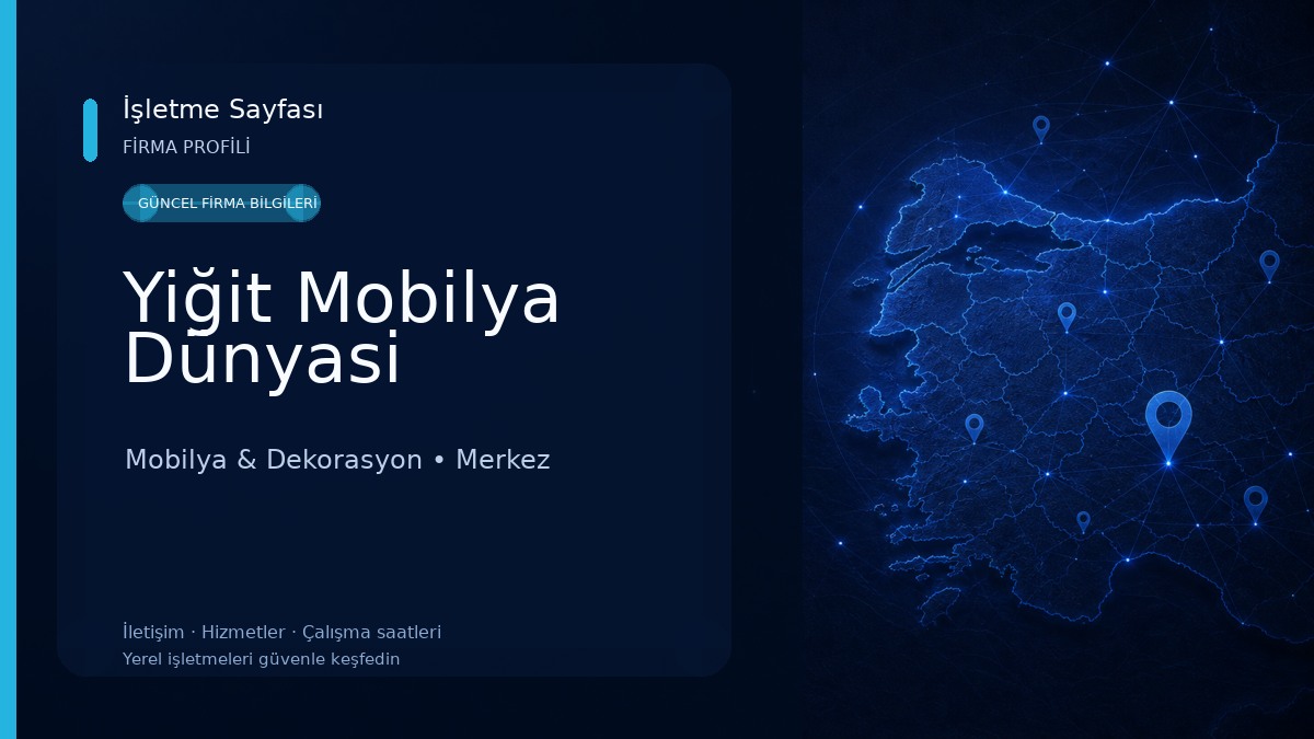 Yiğit Mobilya Dünyasi