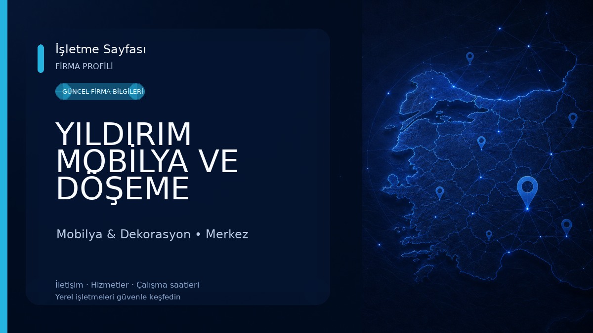 YILDIRIM MOBİLYA VE DÖŞEME Mobilya & Dekorasyon