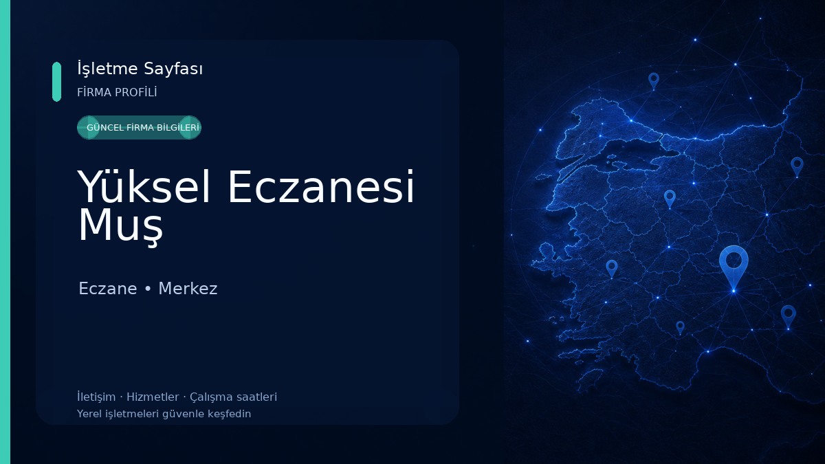 Yüksel Eczanesi Muş 
