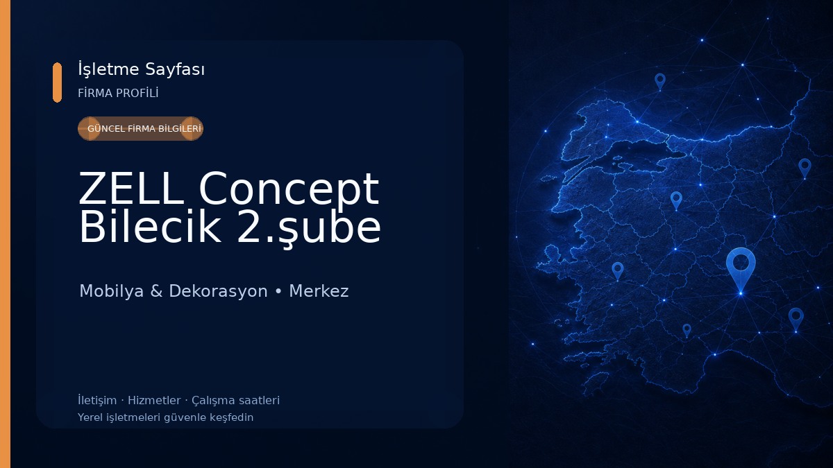 ZELL Concept Bilecik 2.şube